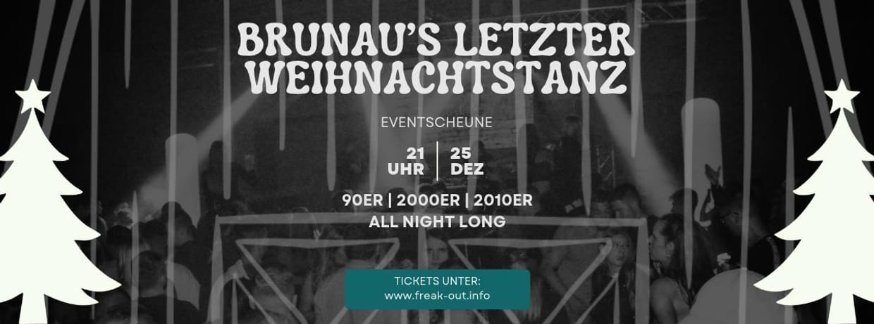 Brunau's LETZTER Weihnachtstanz