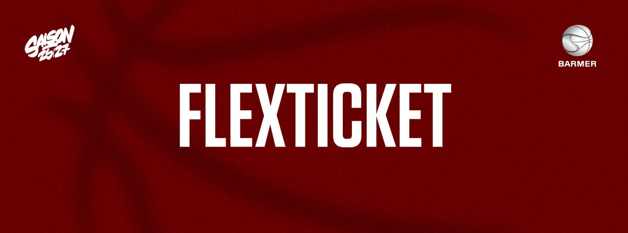 10er Flex-Tickets | Hauptrunde 2026/27