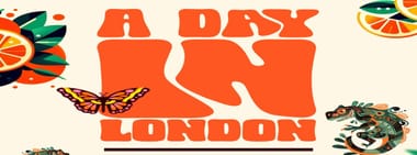 CANCELLED - A DAY IN LONDON
