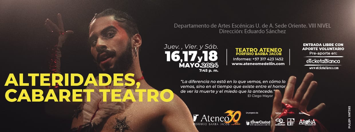 TEMPORADA ALTERIDADES, CABARET TEATRO