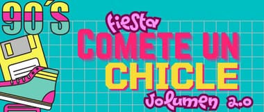 Comete un chicle Volumen 2.0