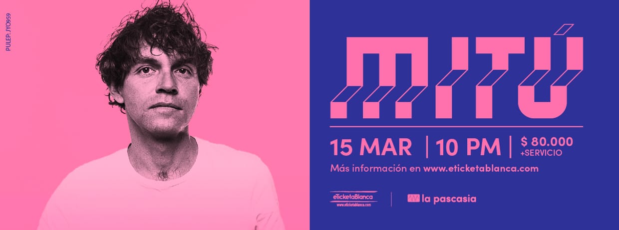 LA PASCASIA PRESENTA: MITÚ