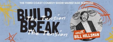 Mainstage Workshop: Build the Tension, Break the Tension