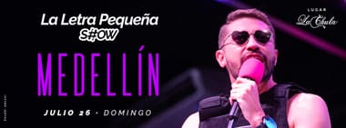 LA LETRA PEQUEÑA SHOW EN LA CHULA (MEDELLÍN)