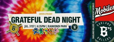 7/31/2026 Oakland Ballers vs. RedPocket Mobiles, Grateful Dead Night