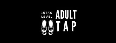 Intro Level Adult Tap