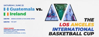 Guatemala vs Ireland | The Los Angeles International Basketball Cup | NEW ARENA 