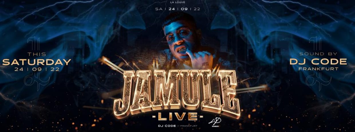 JAMULE LIVE LA LOUVE FRANKFURT