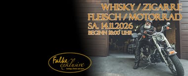 Whisky, Zigarre, Fleisch & Motorräder 2026