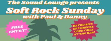 Paul & Danny's Soft Rock Sunday