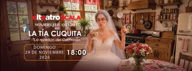 LA TÍA CUQUITA DOMINGO 29 DE NOVIEMBRE 18:00