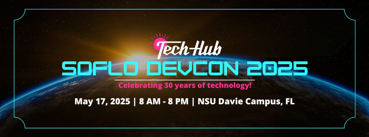 SoFlo DevCon 2025 | Celebrating 30 years of technology!