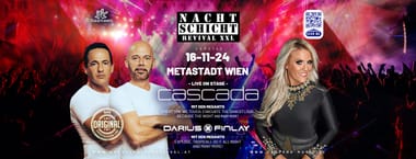 NACHTSCHICHT REVIVAL XXL w/Cascada @META STADT WIEN