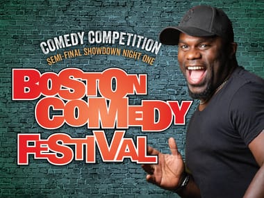 Boston Comedy Fest Semi-Final Showdown, Night 1 Hosted by Jim McCue w/sg Rodrigues
