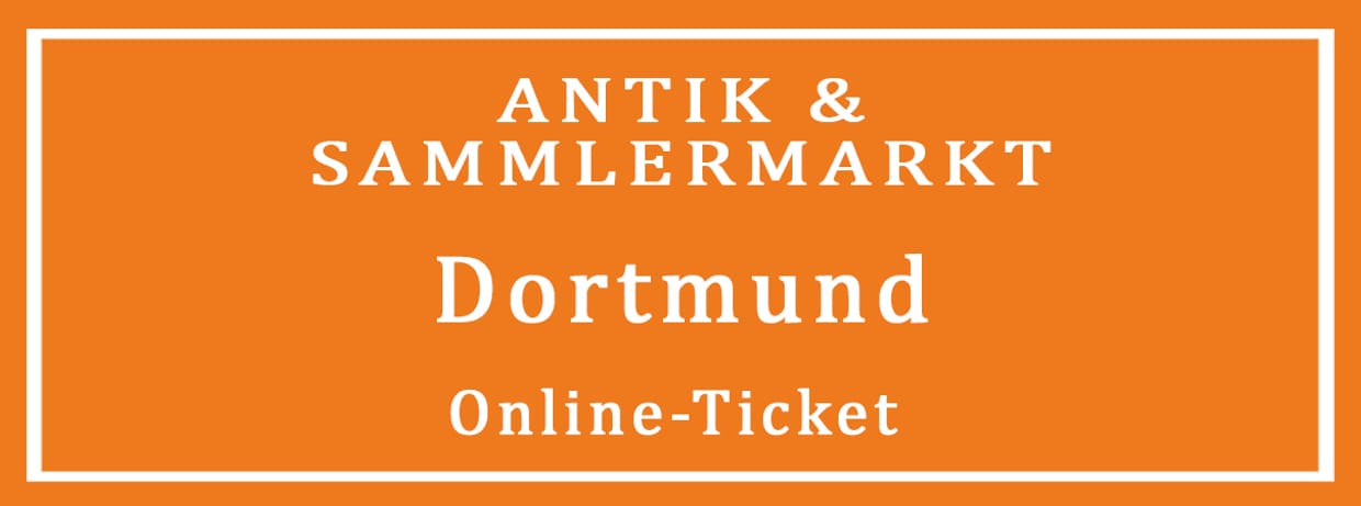 Antik & Sammlermarkt Dortmund | Westfalenhalle Dortmund | 10./11.10.2026