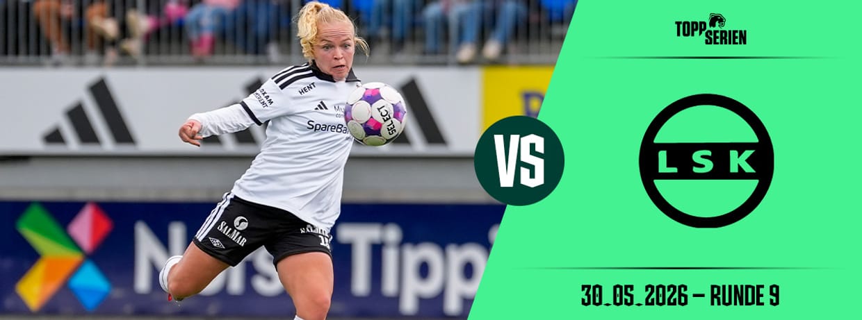 Rosenborg–LSK Kvinner, Toppseriens 9. runde 2026 