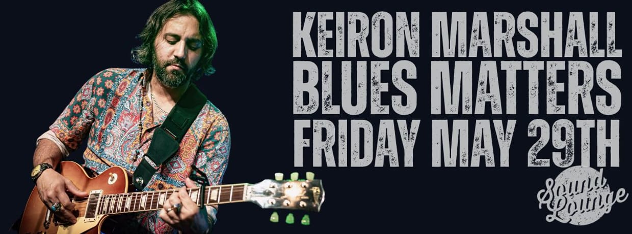 Blues Matters - Keiron Marshall