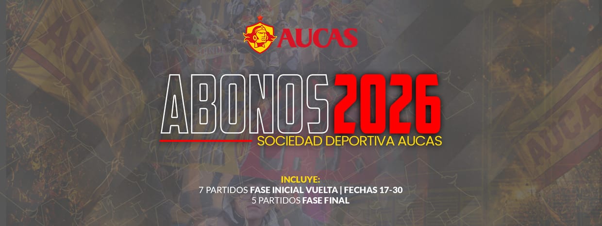 Abonos SD Aucas 2026 Vuelta