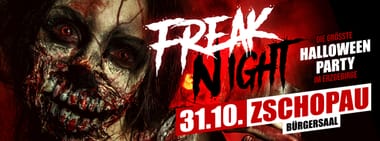 31.10. - FREAK NIGHT Zschopau