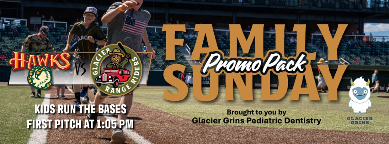 Game #48 Sunday Family Pack Glacier Range Riders vs Boise Hawks - 1:05 pm