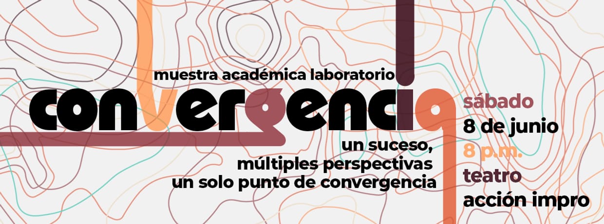 CONVERGENCIA - MUESTRA ACADÉMICA LABORATORIO IMPRO