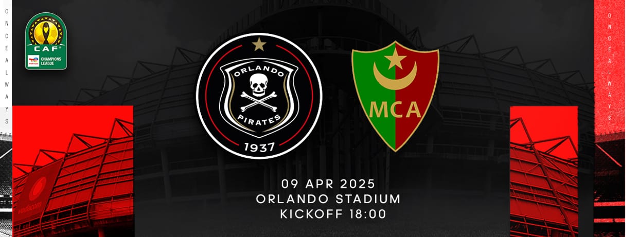 CAF: Orlando Pirates FC vs MC Alger (09-Apr-25)