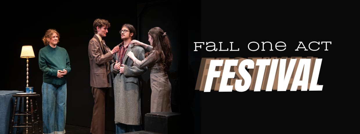 Fall One Act Festival