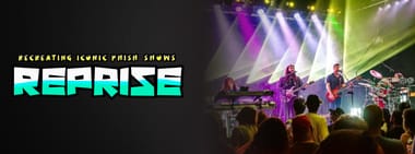 REPRISE: Recreating Iconic Phish Shows