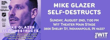Mike Glazer Self-Destructs