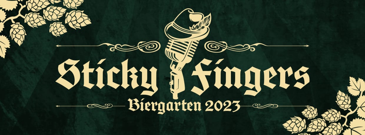 Sticky Fingers Festival goes Biergarten 2023