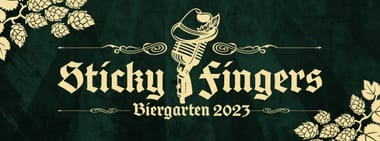 Sticky Fingers Festival goes Biergarten 2023