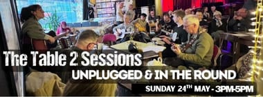 The Table 2 Sessions