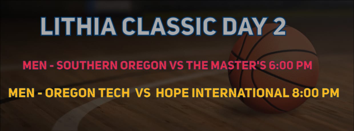 Lithia Day 2 - SOU vs Master's / OIT vs Hope Int.