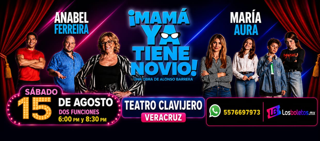 ¡Mamá ya tiene Novio! en Veracruz