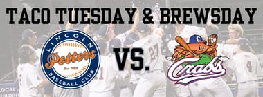 Taco Tuesday & Brewsday vs. Humboldt Crabs