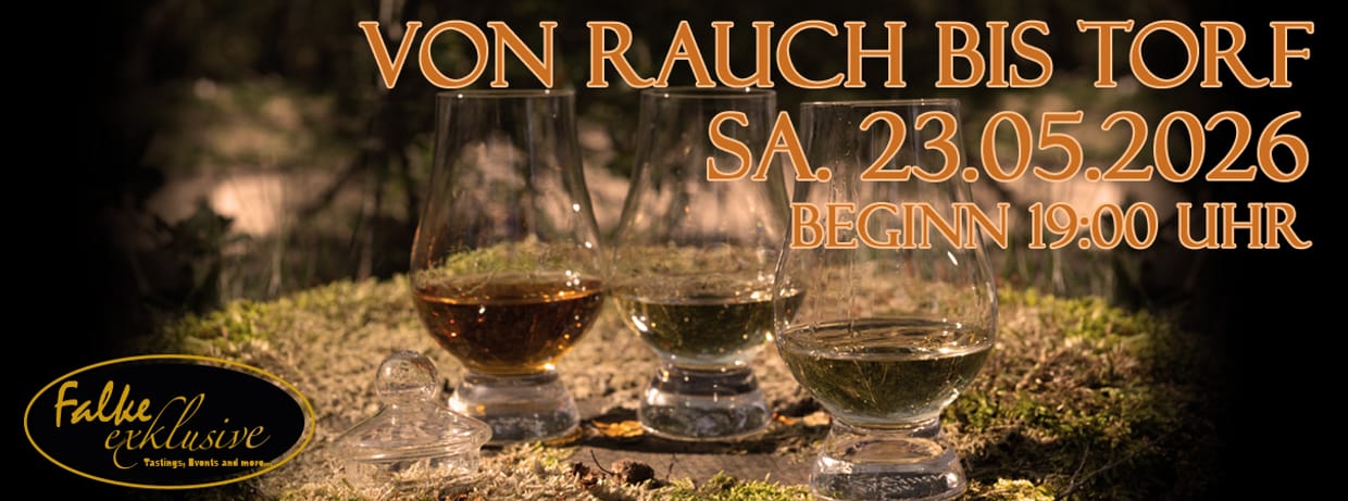 Whisky Tasting - von Rauch und Torf 2026