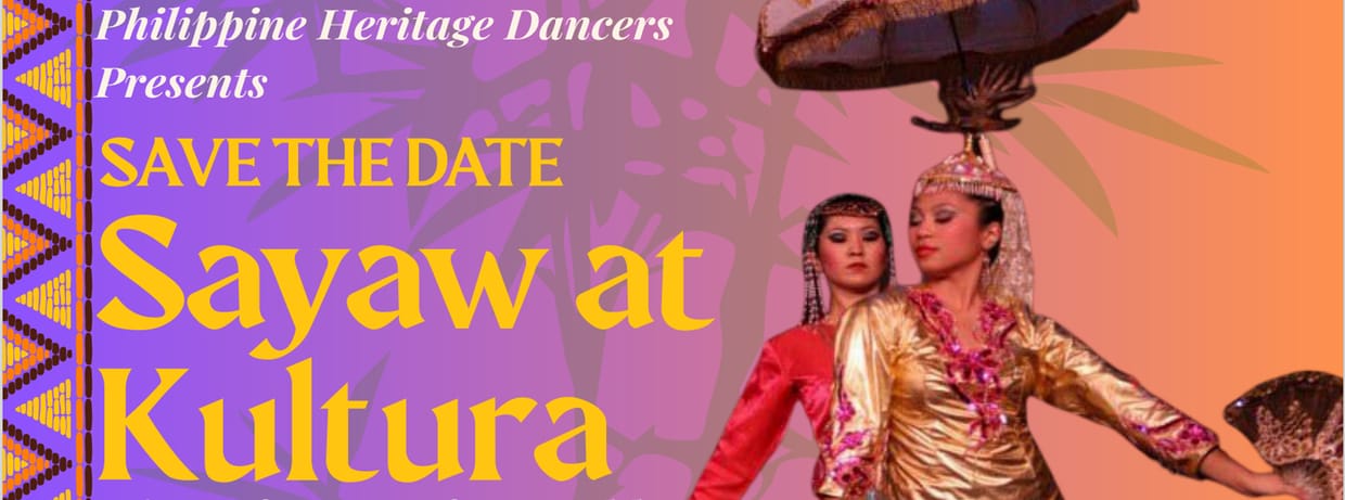 Philippine Heritage Dancers presents Sayaw at Kultura