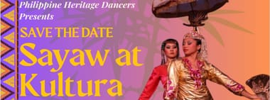 Philippine Heritage Dancers presents Sayaw at Kultura