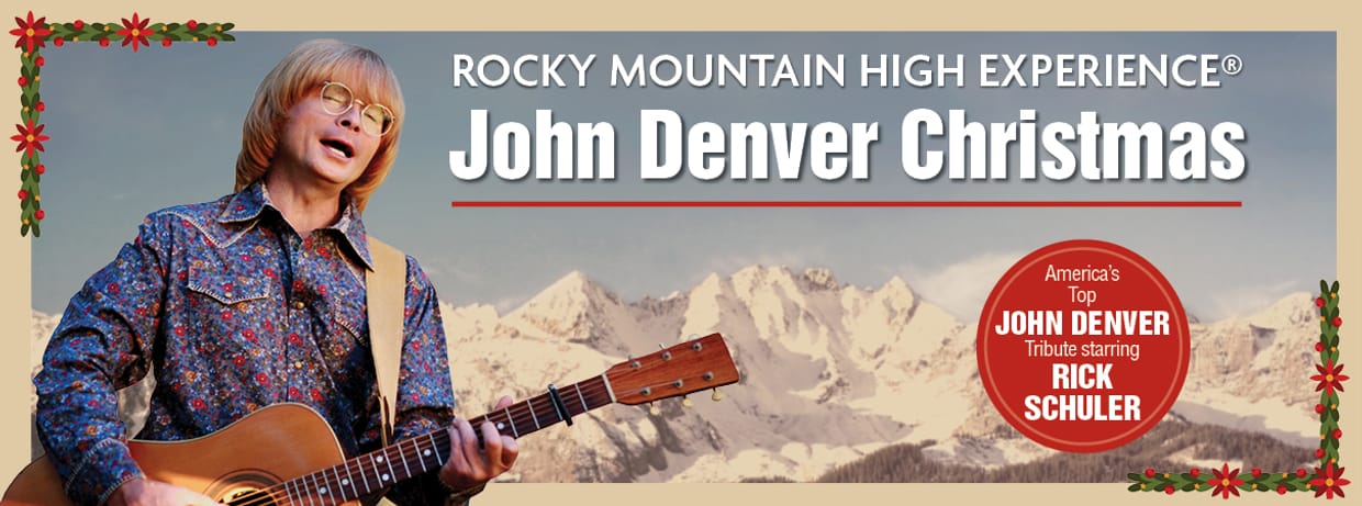 Rocky Mountain High Experience: A John Denver Christmas