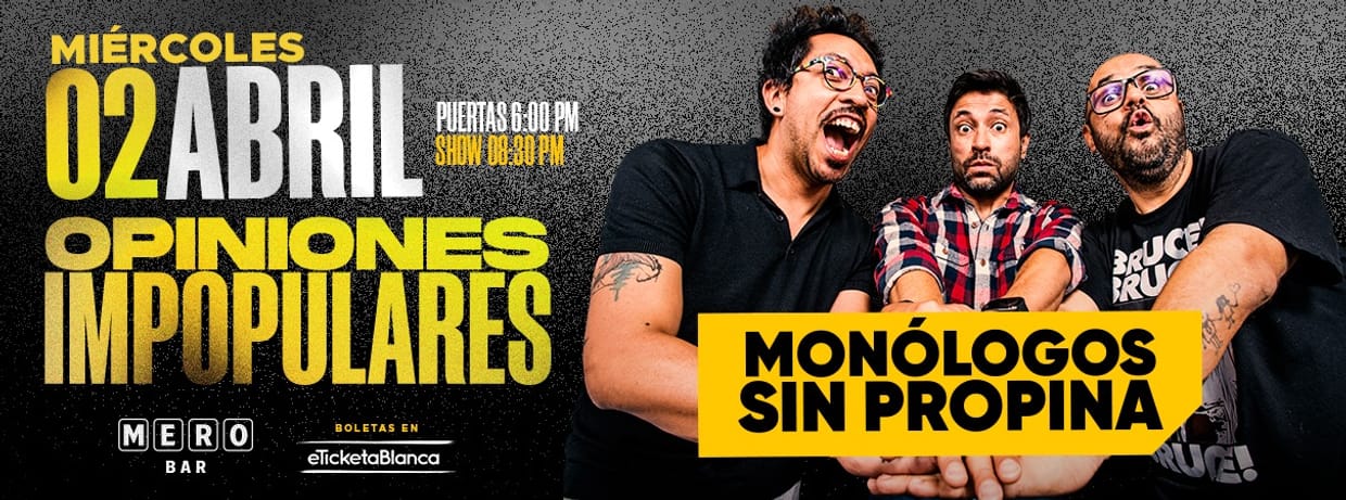 MONOLOGOS SIN PROPINA: OPINIONES IMPOPULARES