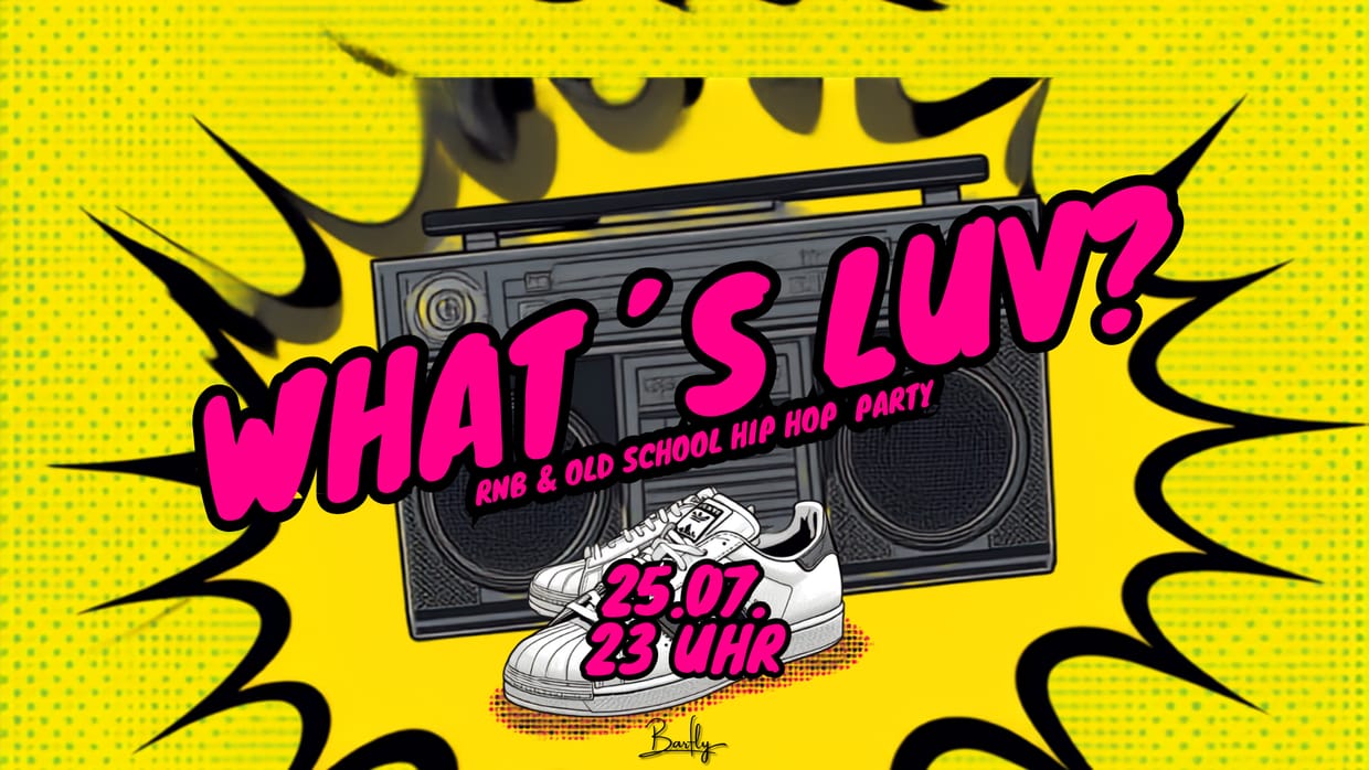 WHAT`S LUV? [OLD SCHOOL HIP HOP 90er & 2000er]