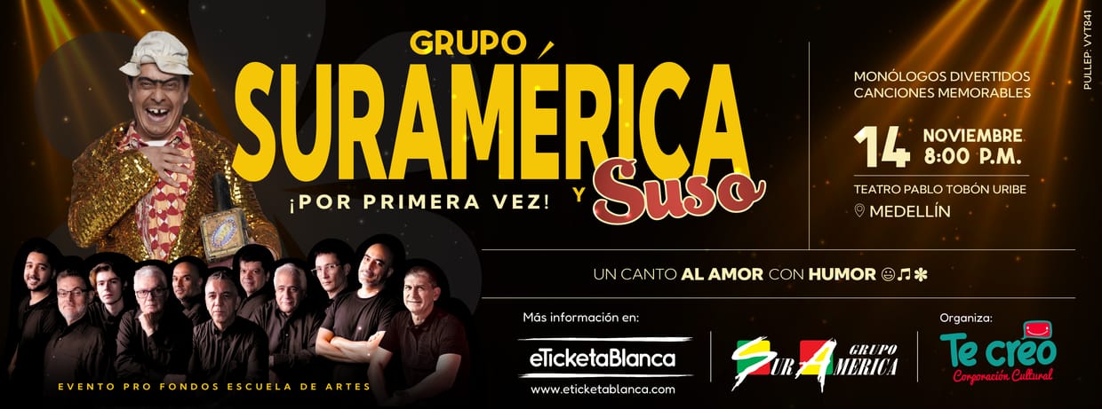 GRUPO SURAMERICA Y SUSO: UN CANTO AL AMOR CON HUMOR