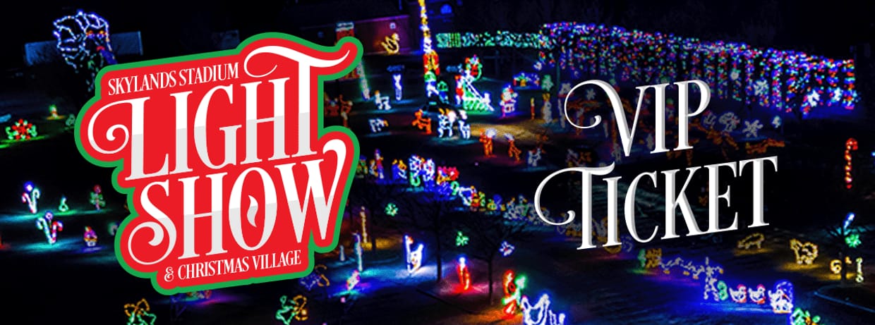 2025 Skylands Stadium Light Show & Christmas Village VIP Access