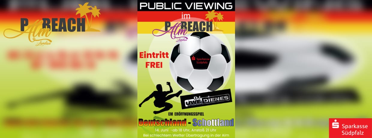 Sparkassen EM Public Viewing - Deutschland vs. Schottland EINTRITT FREI