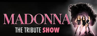 MADONNA THE TRIBUTE SHOW