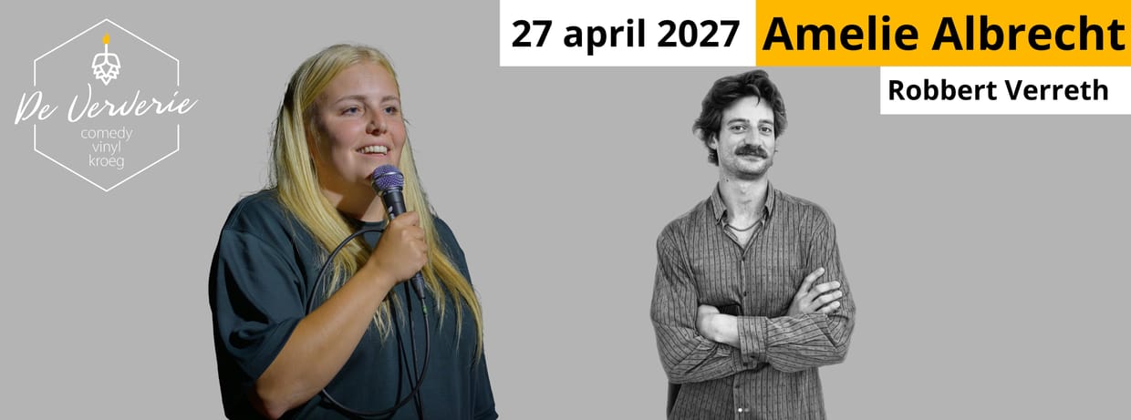 Comedy met Amelie Albrecht & Robbert Verreth