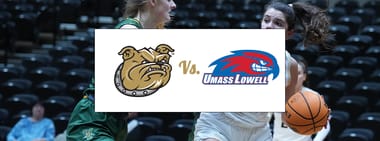 Bryant Women's Basketball vs. UMass Lowell