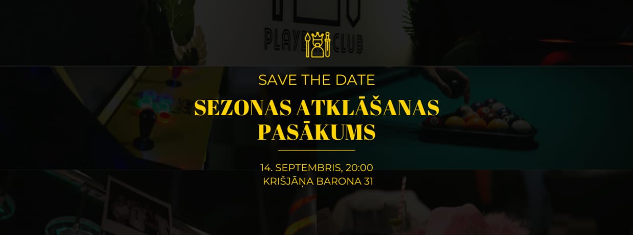 Players Club sezonas atklāšanas pasākums