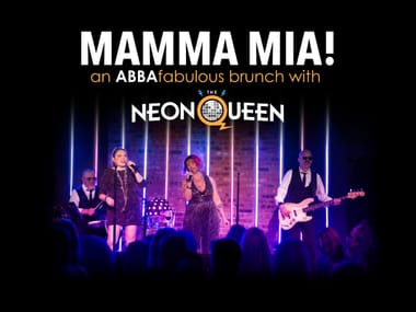 Mamma Mia! an ABBAfabulous brunch with the Neon Queen