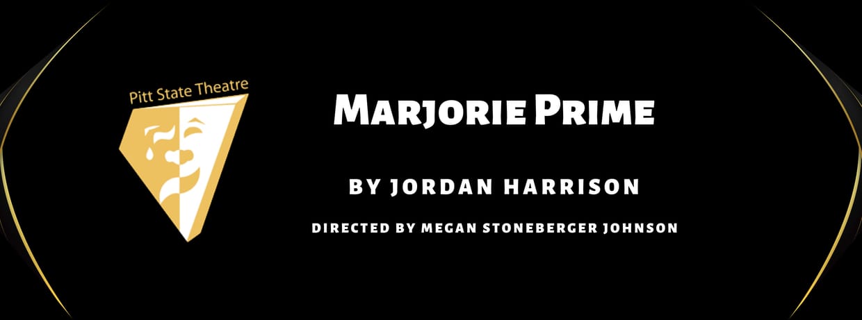 PSU Theatre Present: Marjorie Prime Second Night 